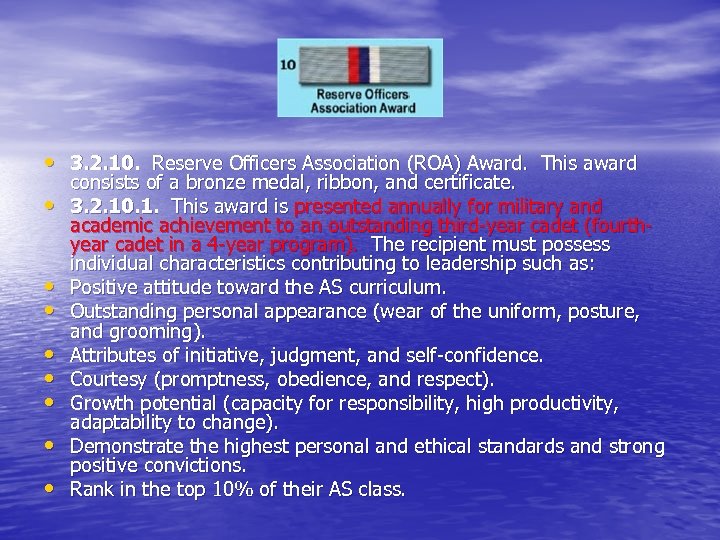  • 3. 2. 10. Reserve Officers Association (ROA) Award. This award • •