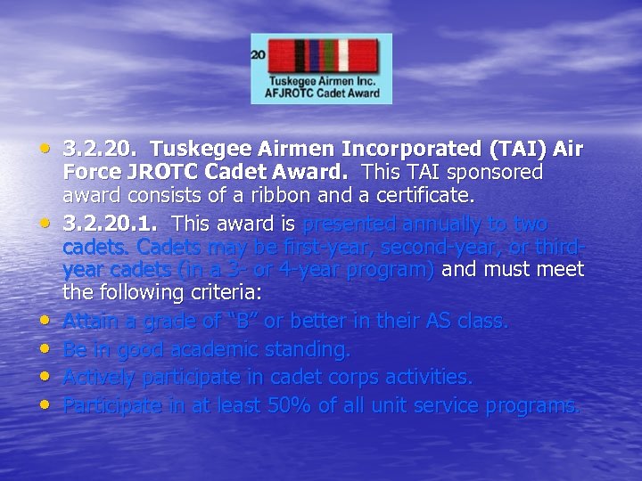  • 3. 2. 20. Tuskegee Airmen Incorporated (TAI) Air • • • Force