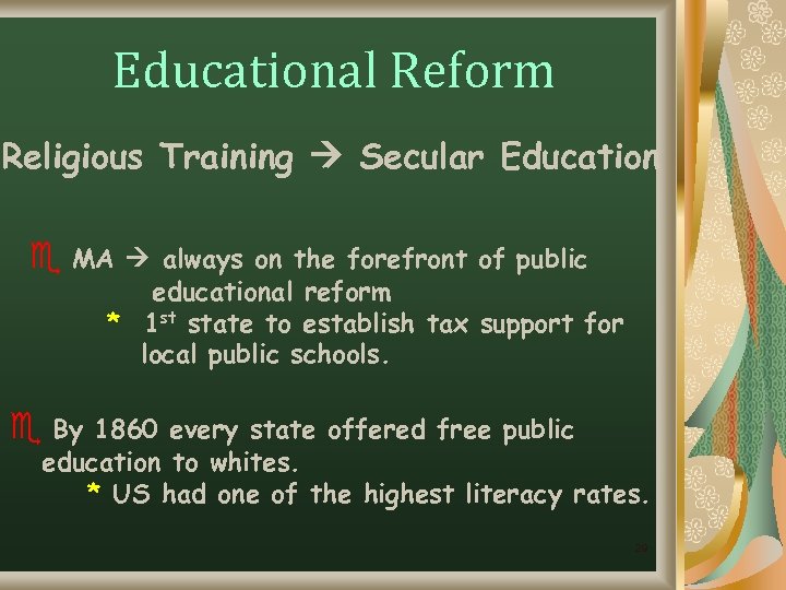 Educational Reform Religious Training Secular Education e MA always on the forefront of public