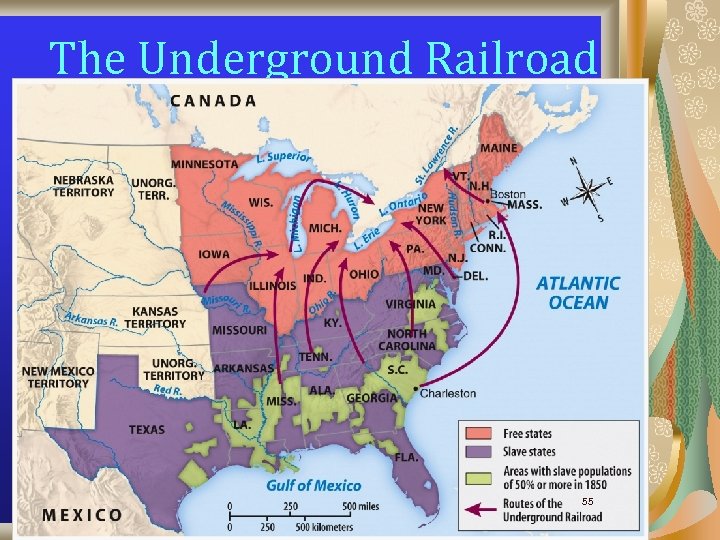 The Underground Railroad 55 