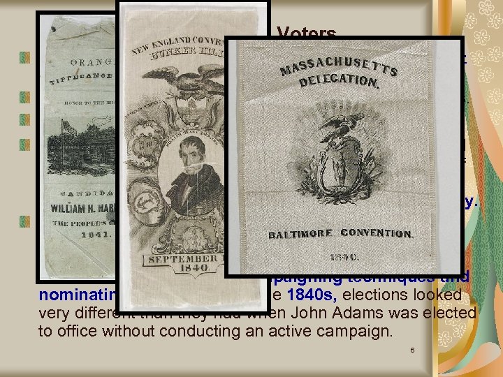American Voters Prior to 1828, there was never more than a 27% turnout of