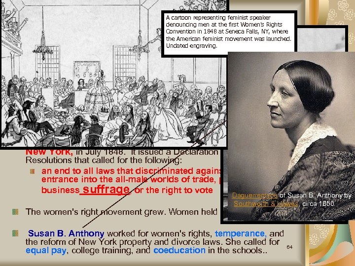 More… A cartoon representing feminist speaker denouncing men at the first Women's Rights Convention