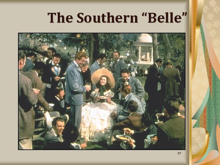 The Southern “Belle” 67 