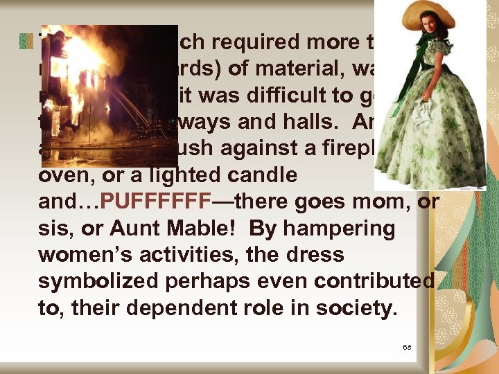 The skirt, which required more than 18 meters (20 yards) of material, was so