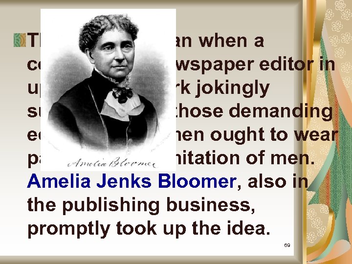 The debate began when a conservative newspaper editor in upstate New York jokingly suggested