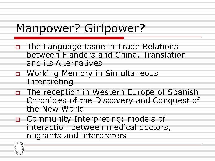 Manpower? Girlpower? o o The Language Issue in Trade Relations between Flanders and China.