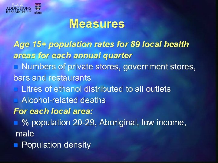 Measures Age 15+ population rates for 89 local health areas for each annual quarter