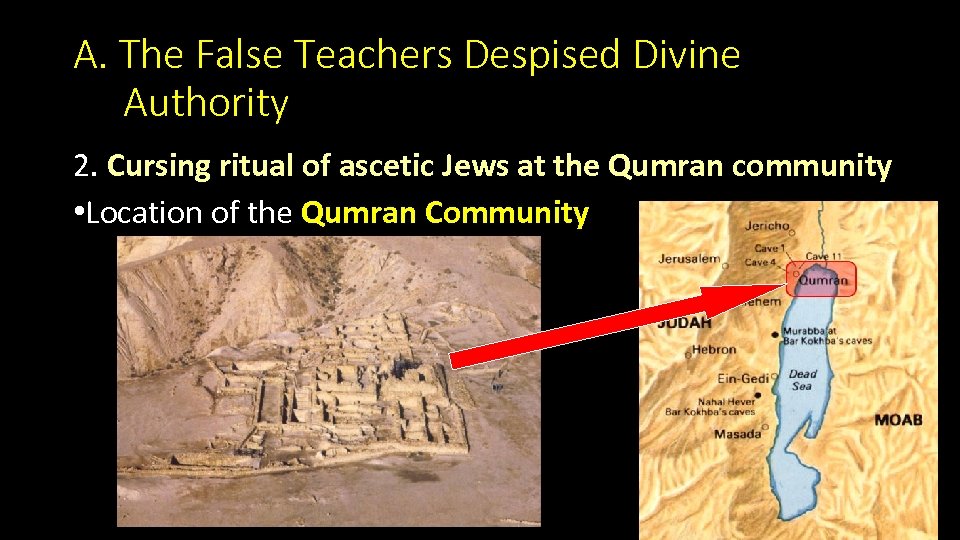 A. The False Teachers Despised Divine Authority 2. Cursing ritual of ascetic Jews at