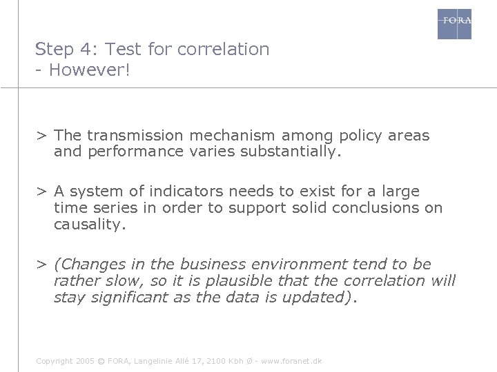 Step 4: Test for correlation - However! > The transmission mechanism among policy areas