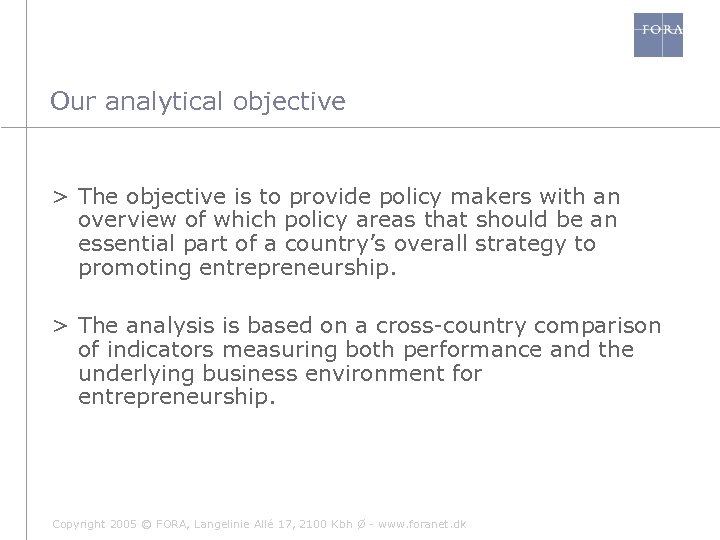 Our analytical objective > The objective is to provide policy makers with an overview