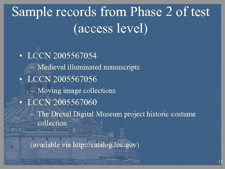 Sample records from Phase 2 of test (access level) • LCCN 2005567054 – Medieval