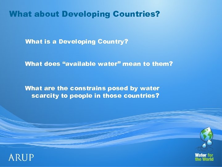 What about Developing Countries? What is a Developing Country? What does “available water” mean