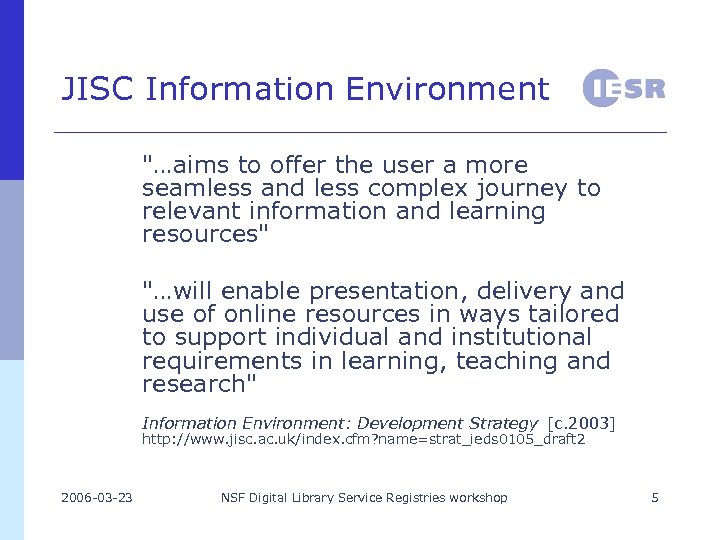 JISC Information Environment 