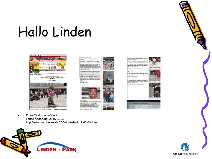 Hallo Linden • Fotos/Text: Klaus Öllerer Letzte Änderung: 20. 07. 2008 http: //www. hallolinden.