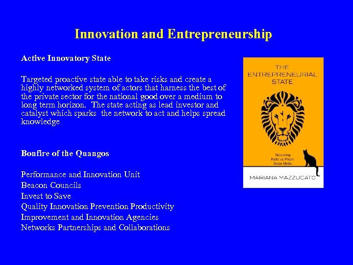 Innovation and Entrepreneurship Active Innovatory State Targeted proactive state able to take risks and