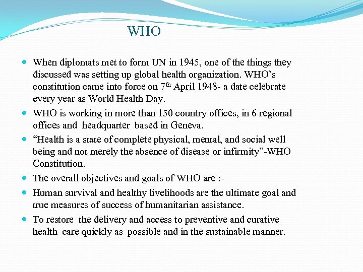 WHO When diplomats met to form UN in 1945, one of the things they