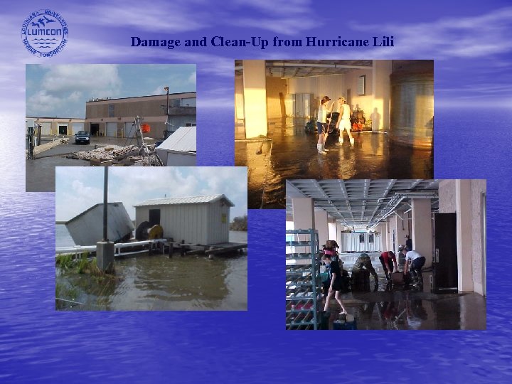 Damage and Clean-Up from Hurricane Lili 