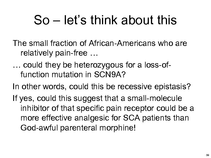 So – let’s think about this The small fraction of African-Americans who are relatively