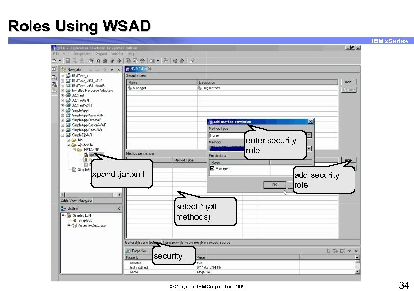 Roles Using WSAD IBM z. Series enter security role xpand. jar. xml add security