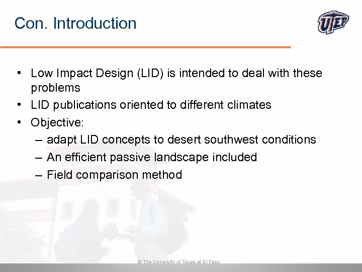 Con. Introduction • Low Impact Design (LID) is intended to deal with these problems