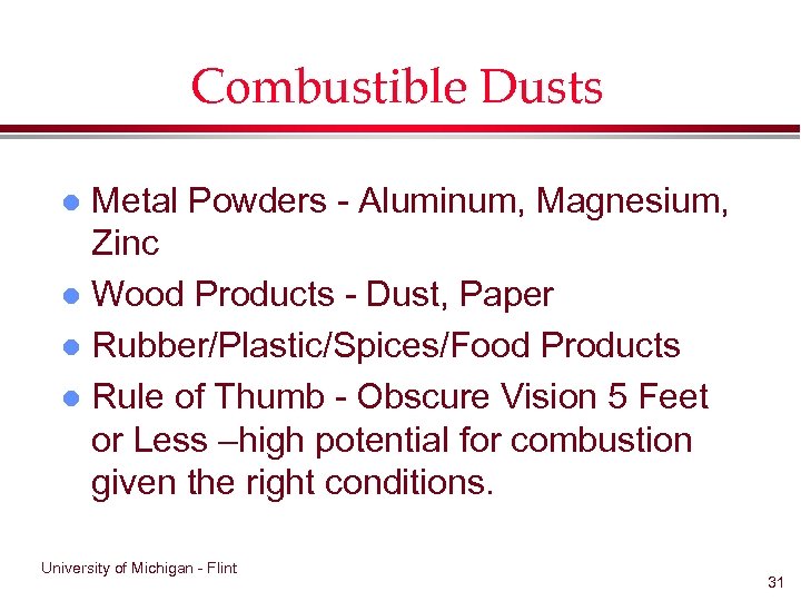 Combustible Dusts Metal Powders - Aluminum, Magnesium, Zinc l Wood Products - Dust, Paper