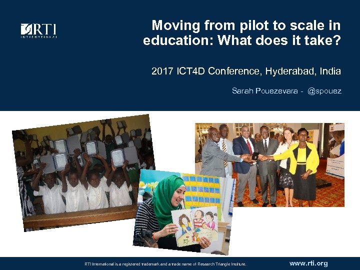 Moving from pilot to scale in education: What does it take? 2017 ICT 4