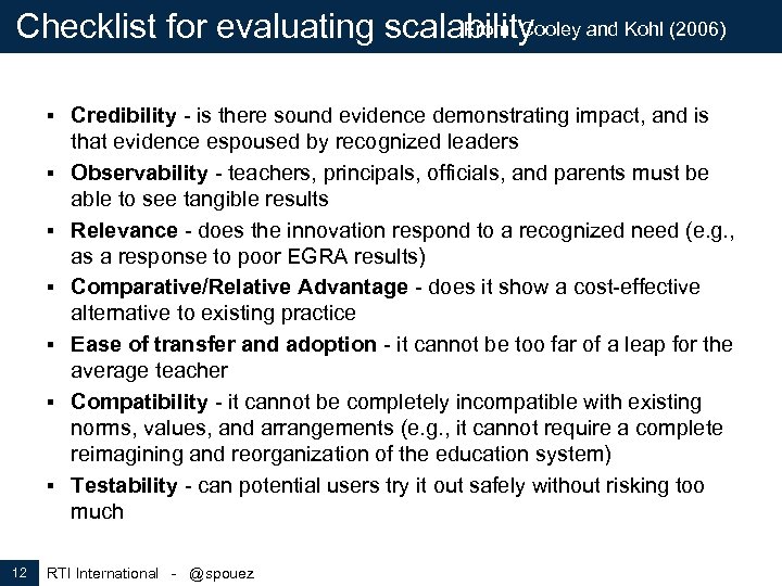 From: Cooley Checklist for evaluating scalability and Kohl (2006) § § § § 12