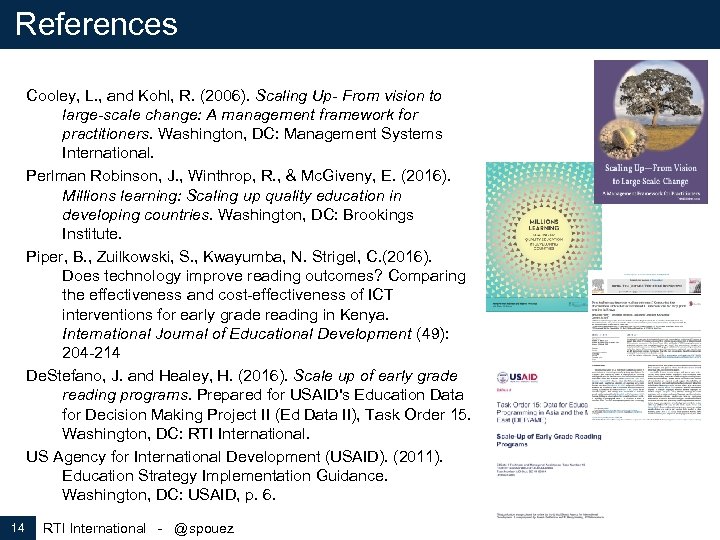 References Cooley, L. , and Kohl, R. (2006). Scaling Up- From vision to large-scale