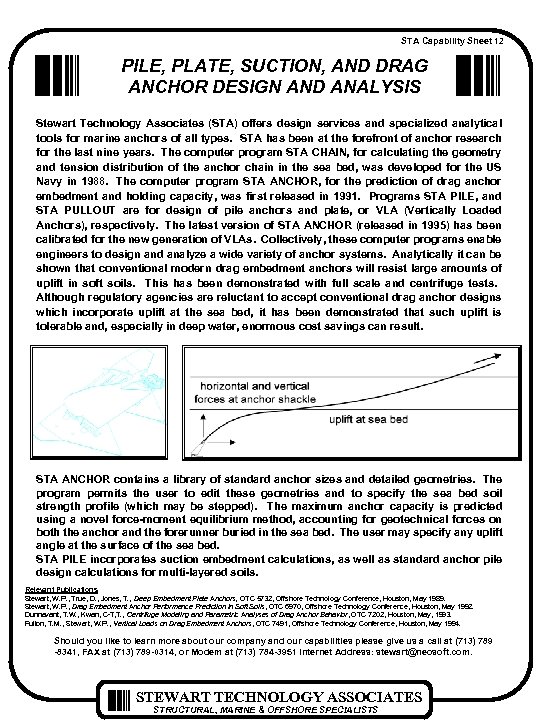 STA Capability Sheet 12 PILE, PLATE, SUCTION, AND DRAG ANCHOR DESIGN AND ANALYSIS Stewart