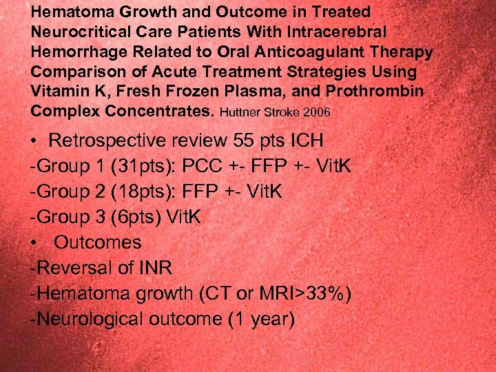 Hematoma Growth and Outcome in Treated Neurocritical Care Patients With Intracerebral Hemorrhage Related to