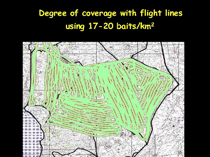 Degree of coverage with flight lines using 17 -20 baits/km 2 