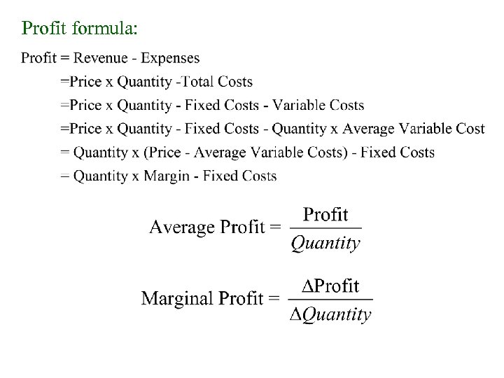 Profit formula: 