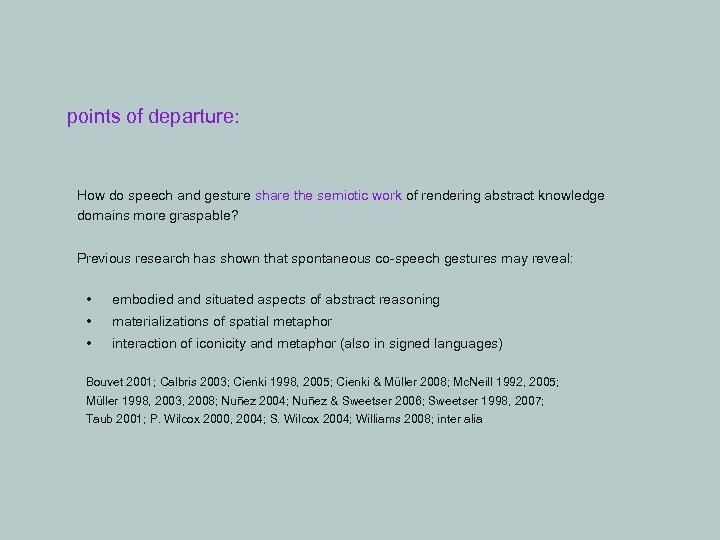 points of departure: How do speech and gesture share the semiotic work of rendering