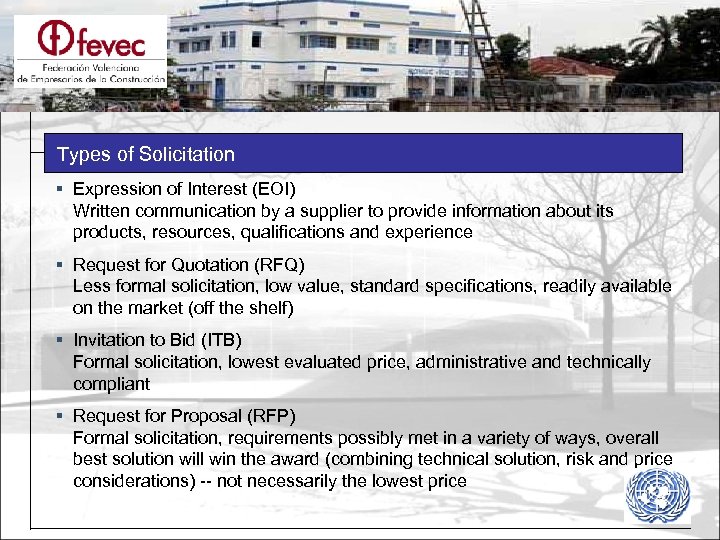 Types of Solicitation § Expression of Interest (EOI) Written communication by a supplier to