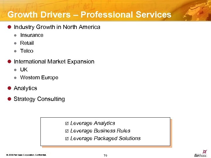 Growth Drivers – Professional Services l Industry Growth in North America l Insurance Retail