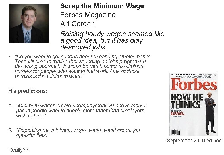 Scrap the Minimum Wage Forbes Magazine Art Carden Raising hourly wages seemed like a