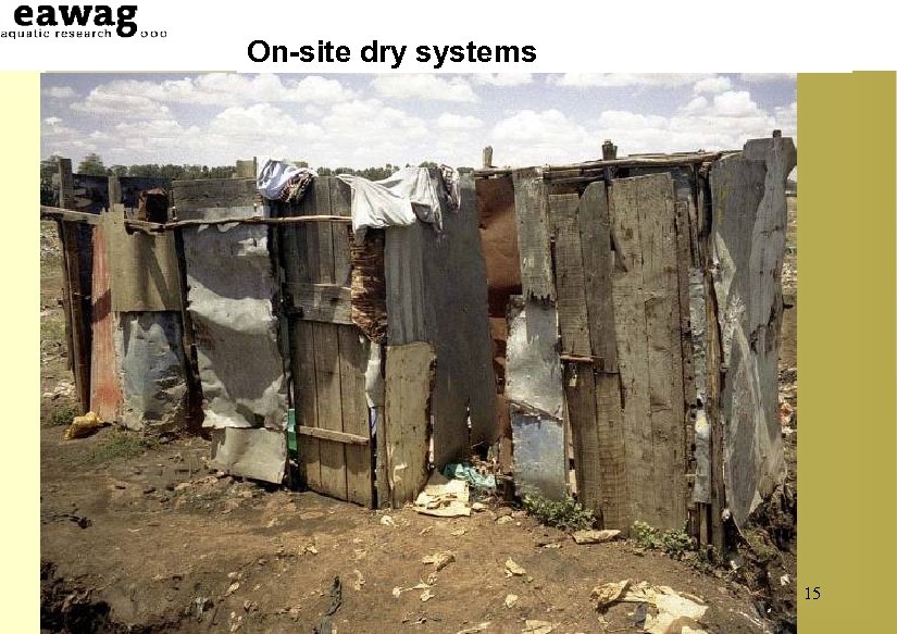 On-site dry systems 15 
