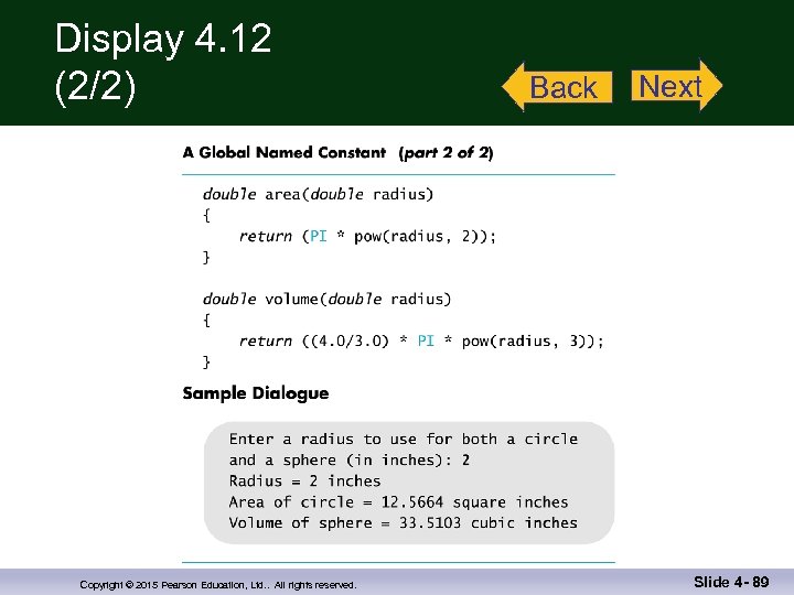 Display 4. 12 (2/2) Copyright © 2015 Pearson Education, Ltd. . All rights reserved.