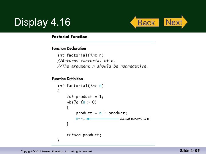 Display 4. 16 Copyright © 2015 Pearson Education, Ltd. . All rights reserved. Back