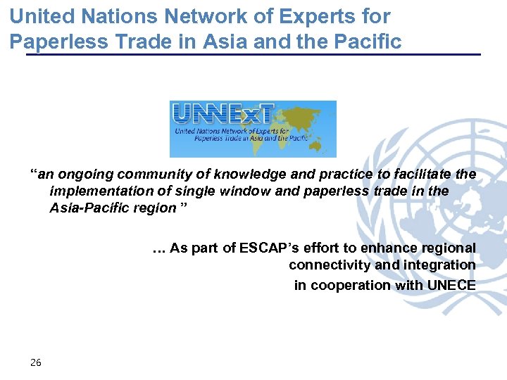 United Nations Network of Experts for Paperless Trade in Asia and the Pacific “an