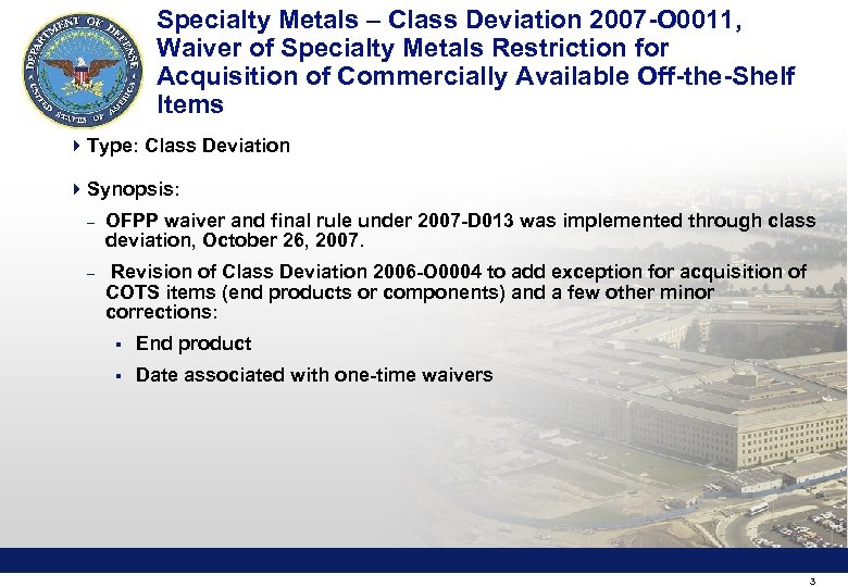 Specialty Metals – Class Deviation 2007 -O 0011, Waiver of Specialty Metals Restriction for