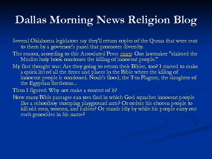 Dallas Morning News Religion Blog Several Oklahoma legislators say they'll return copies of the