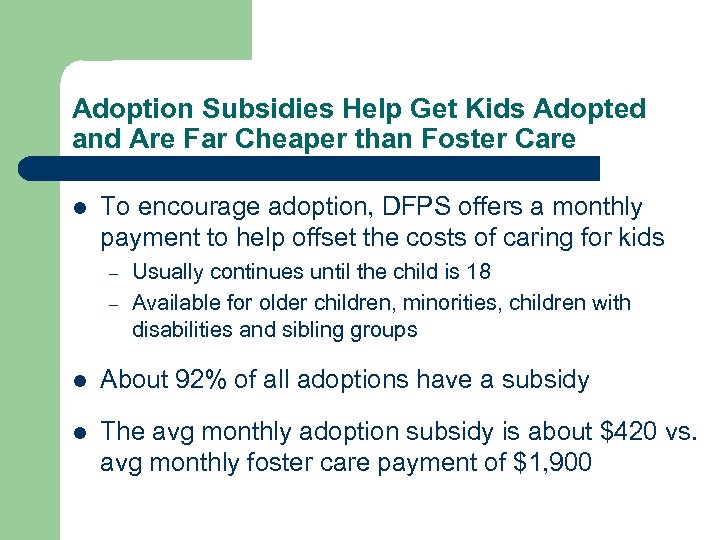 Adoption Subsidies Help Get Kids Adopted and Are Far Cheaper than Foster Care l