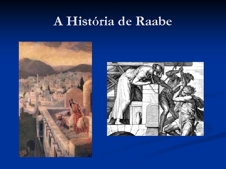 A História de Raabe 