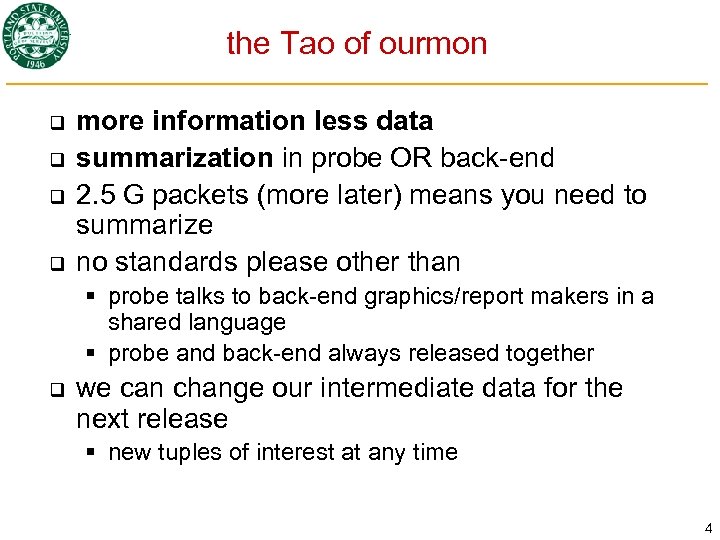 the Tao of ourmon q q more information less data summarization in probe OR