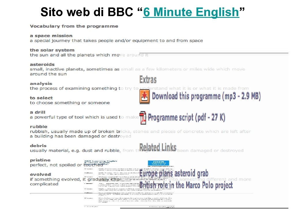 Sito web di BBC “ 6 Minute English” 