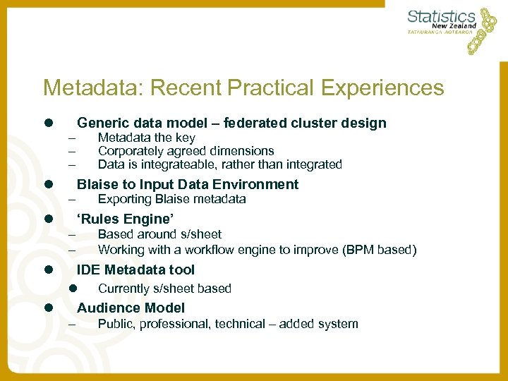 Metadata: Recent Practical Experiences l l – – l Generic data model – federated