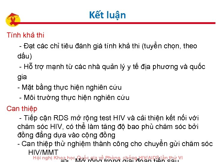 Kết luận Tính khả thi - Đạt các chỉ tiêu đánh giá tính khả