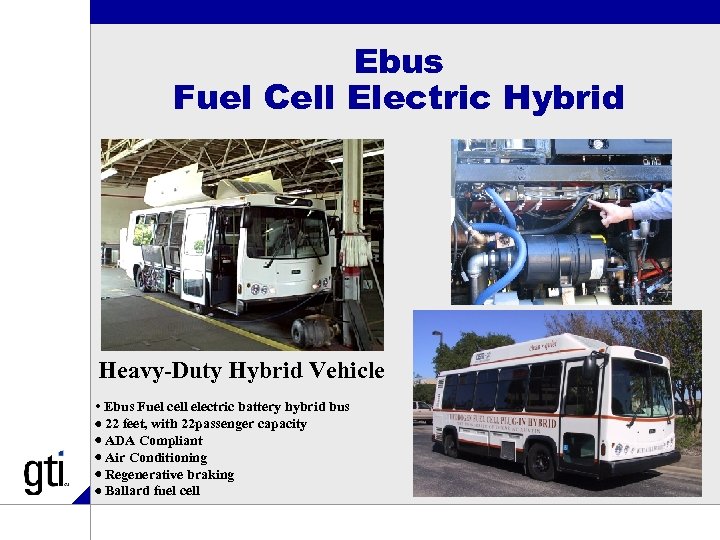 Ebus Fuel Cell Electric Hybrid Heavy-Duty Hybrid Vehicle • Ebus Fuel cell electric battery