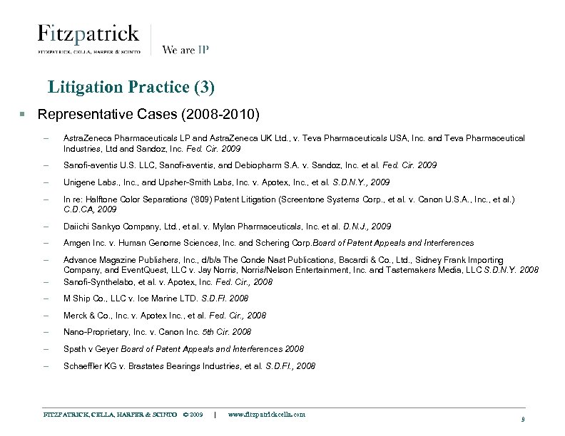 Litigation Practice (3) § Representative Cases (2008 -2010) – Astra. Zeneca Pharmaceuticals LP and